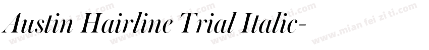 Austin Hairline Trial Italic字体转换